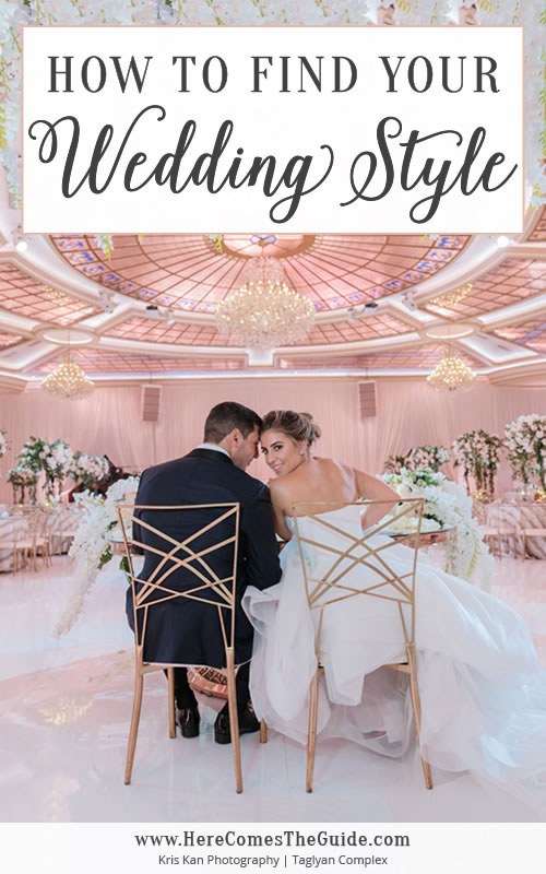 How To Find Your Wedding Style How To Find Your Wedding Style